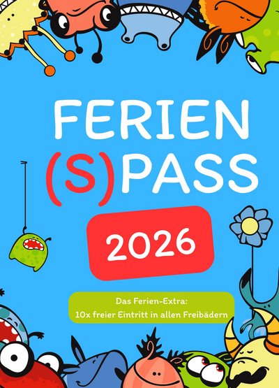 Ferienpass 2026: Sommer, Spaß und jede Menge Abenteuer!