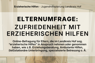 Elternumfrage: Landkreis Hof erfragt Zufriedenheit mit erzieherischen Hilfen
