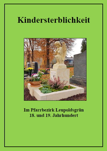 Broschüre 'Kindersterblichkeit im Pfarrbezirk Leupoldsgrün'